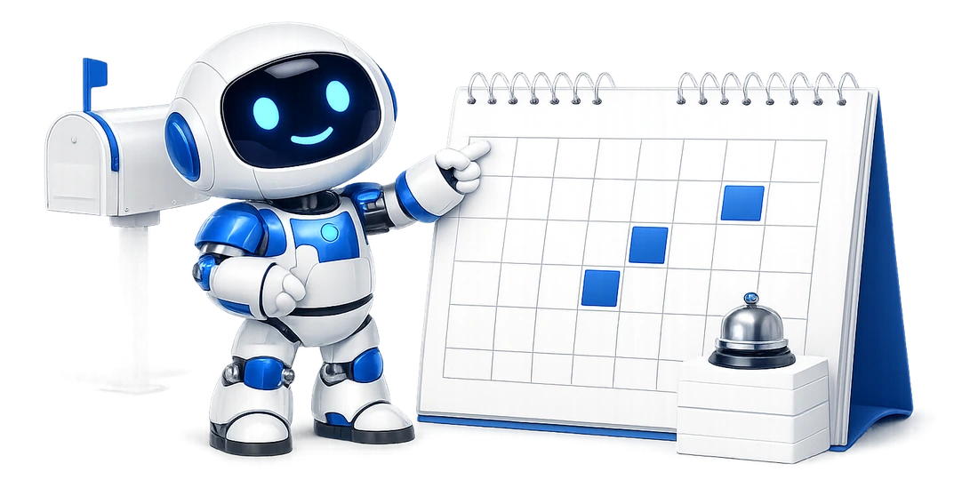 An open desk calendar with three days blocked out in blue and a reminder bell beside it, the robot pointing at one of them, a mailbox behind him.
