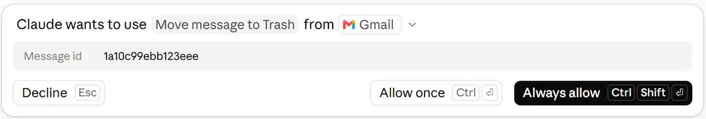 Can Claude delete emails in Gmail: Claude's approval card reading Claude wants to use Move message to Trash from Gmail, with a message id and the buttons Decline, Allow once and Always allow.
