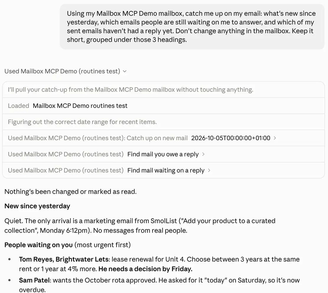 Claude Cowork email catch-up with Mailbox MCP, 6 October 2026: the task, then 3 tool calls on the demo mailbox, Catch up on new mail, Find mail you owe a reply and Find mail waiting on a reply, and Claude's answer opening Nothing's been changed or marked as read, with New since yesterday and People waiting on you.