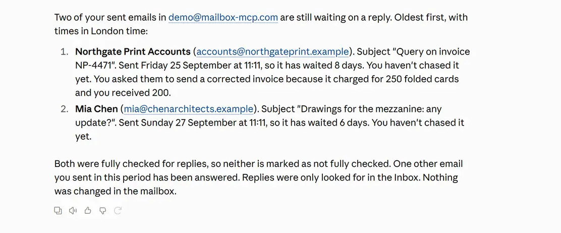 What the Waiting on routine wrote back after a run in Claude on the demo mailbox: 2 sent emails still waiting on a reply, oldest first, a request to Northgate Print for a corrected invoice that has waited 8 days and a question to Mia Chen about drawings that has waited 6, with nothing changed in the mailbox.