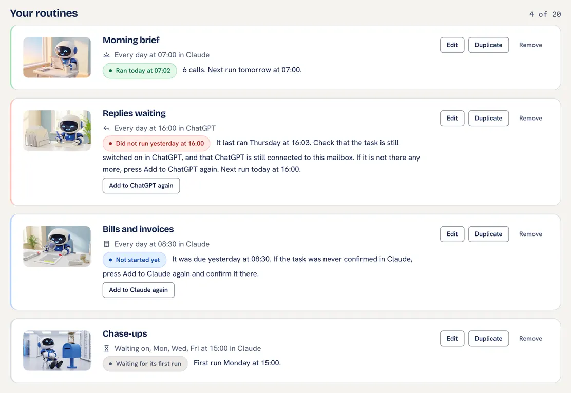 Your routines: 4 saved routines as cards. Morning brief ran today at 07:02 with 6 calls; Replies waiting did not run yesterday at 16:00 and says what to check, with an Add to ChatGPT again button; Bills and invoices has not started yet, with an Add to Claude again button; Chase-ups, a Waiting on routine, is waiting for its first run. Each card has Edit, Duplicate and Remove buttons.